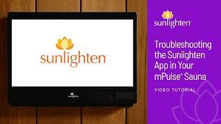 Troubleshooting the Sunlighten App in Your mPulse Sauna