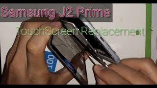 Samsung J2 Prime TouchScreen Replacement