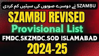 SZAMBU REVISED PROVISIONAL mbbs bds merit list 2024-2025:FMDCSKZMDCSOD EXPECTED CLOSING MERIT