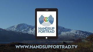 Hands Up for Trad TV June 16th 2017