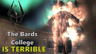 The Bard's College IS TERRIBLE | Skyrim