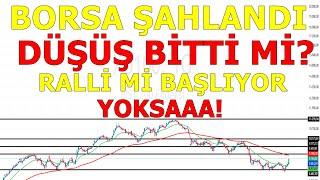 DÜŞÜŞ BİTTİ Mİ? YENİ RALLİ Mİ BAŞLIYOR YOKSA BİR TUZAK YA DA TEPKİ Mİ?