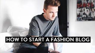 How to Start A Fashion Blog