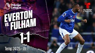 Highlights & Goals: Everton vs. Fulham 1-1 | Premier League | Telemundo Deportes