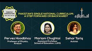 ThinkFest Conversations 11: Pakistan's Single National Curriculum: A step Forward or Backward?