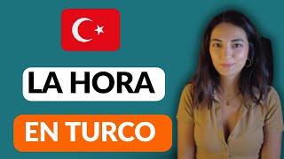 19 | La hora en Turco | Aprender turco desde cero #clasesdeturco