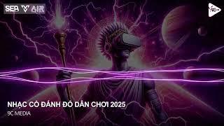 NONSTOP TIKTOK 2025 - VUI VẬY THÔI CHỨ BỐ DẶN CON NÀY REMIX - NONSTOP 2025 BAY PHÒNG BASS CỰC CĂNG