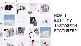 how I edit my instagram pictures? ━ﾟ.*･｡ﾟ