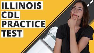 Illinois CDL Practice Test 2023 (60 Questions with Explained Answers)