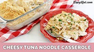 Cheesy Tuna Noodle Casserole