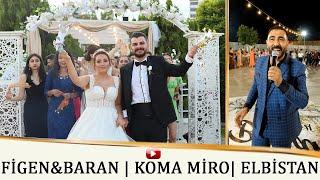 Figen & Baran - Koma Miro/Emrah Polat - AHBAP PRODÜKSİYON - ELBİSTAN DÜĞÜNÜ HALAY