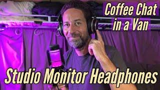 Coffee Chat in a Van | Status CB-1 Studio Monitor Headphones