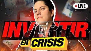 ¿Cómo invertir en crisis? La guía que necesitas para invertir en 2025