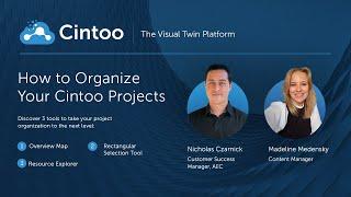 How To Organize Your Cintoo Projects