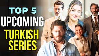 UPCOMING Turkish series 2024 -25 | English subtitles | YouTube top 5