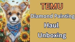 TEMU Diamond Painting Haul l- Unboxing - Diamond Art Budget Friendly Crafts