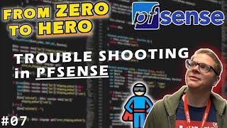 pfSense Troubleshooting - Probleme finden und analysieren // #07 // From ZERO to HERO