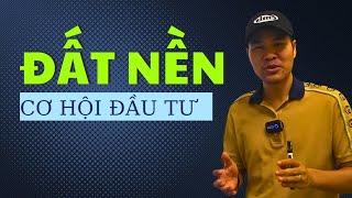 Đầu tư Đất Nền: Dịch chuyển thôi !