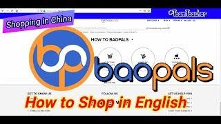 Baopals Shop: Taobao Agent | Online Shopping: Apps in China Tutorial