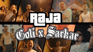 Raja - GOLi X Sarkar | Official Music Video