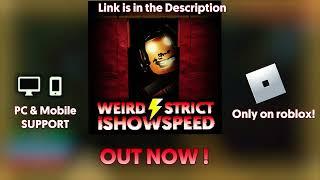 (REVAMP) Weird Strict iShowspeed - Out Now!!!