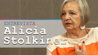   Entrevista a ALICIA STOLKINER