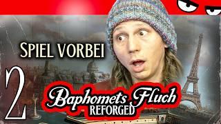 "Man kann in diesem Spiel STERBEN?!" | BAPHOMETS FLUCH 1 REFORGED #2