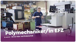 Die Ausbildung als Polymechaniker/in EFZ - GIS Hebe- und Fördertechnik | Lehrstellenvideo | Yousty