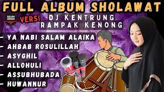 Full album sholawat merdu versi dj kentrung rampak kenong berkah rezeki dan lancar urusan