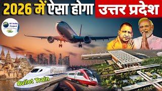 Top 10 Upcoming Projects of Uttar Pradesh | Mega Projects | Ganga Expressway | Delhi Meerut RRTS