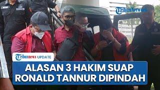 3 Eks Hakim PN Surabaya Tersangka Suap Ronald Tannur Dipindahkan ke Jakarta, Bakal Diperiksa Lagi?