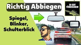 Beim Abbiegen nie wieder Fehler machen - Der korrekte Ablauf - Führerschein