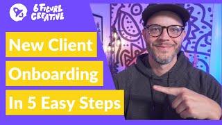 The Ultimate Client Onboarding Process | 5 Steps to Happier Clients