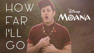 How Far I'll Go - Disney's Moana - Nick Pitera (cover)