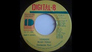 Version - Bush Tonic Riddim 1996 {Digital-B}