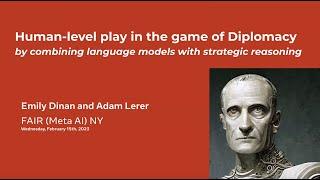 Meta AI | Human-level Play in Diplomacy Through Language Models & Reasoning