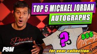 TOP 5 MICHAEL JORDAN Autographs You NEED In Your Collection! | PSM