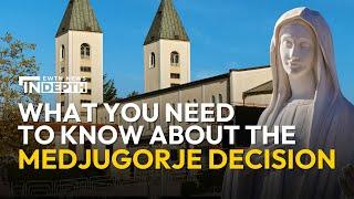 What You Need to Know About the Vatican's Medjugorje Decision | EWTN News In Depth