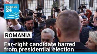 Romania far-right candidate Georgescu barred from presidential election • FRANCE 24 English