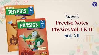 Std. 12 Precise Notes Physics Vol. 1 and 2 Combo | Target Publications