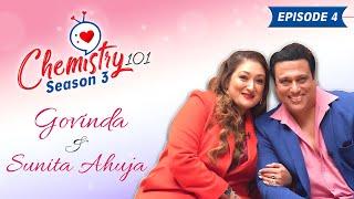 Govinda & Sunita Ahuja on how they met, secret wedding, fallout with Krushna-Kashmera |Chemistry 101