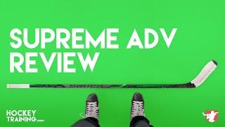 Bauer Supreme ADV Stick Review // 2019 ADV 