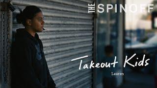 Lauren | Takeout Kids | The Spinoff