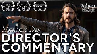 Writer & Director Travis Carlson discusses Award-Winning, One-Shot Feature "Mother's Day" (6 of 6)