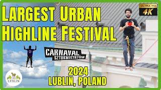 Urban Highline Festival in Lublin Poland, 2024.  Carnaval Sztukmistrzów / Miejski highline.