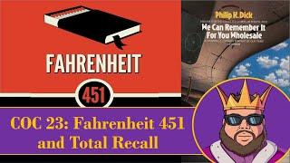 COC 23: Fahrenheit 451 and Total Recall