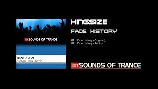 Kingsize - Fade history (Original) Official video