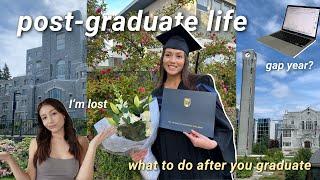 what to do after graduation... the reality of post-grad