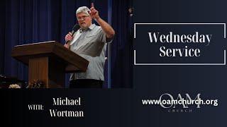 The Keys to the Kingdom - Wednesday Evening Service | Open Arms Ministries Church