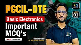 PGCIL DTE | Basic Electronics Important Objectives | Shailendra Sir